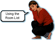 Using the room list